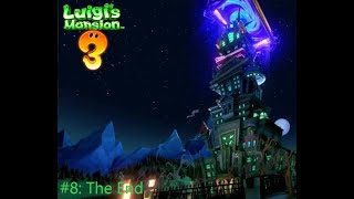 Luigis Mansion 3: Ep. 8: The End