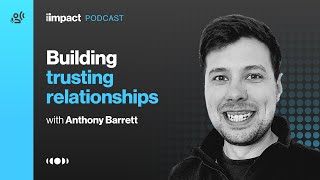Watch Building trusting relationships with Anthony Barrett on YouTube.