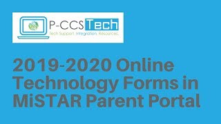P-CCS 2019-2020 Online Technology Forms