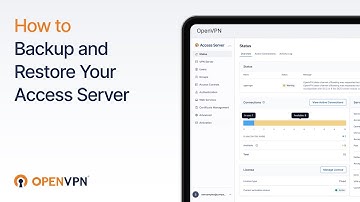 How to Backup and Restore Your Access Server 3.0 (OpenVPN Official Video)