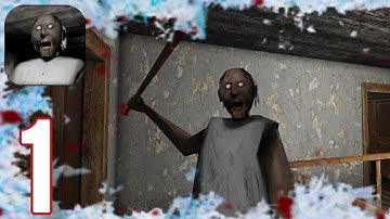 Granny - Gameplay Walkthrough Part 1 - Tutorial & Game Over (ios,Android)