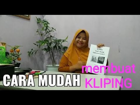 KLIPING DAN CARA MUDAH MEMBUATNYA