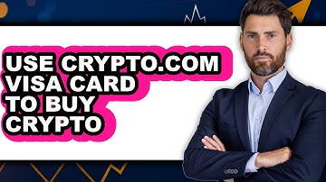How to Use Crypto.com Visa Card to Buy Crypto - Easy Guide