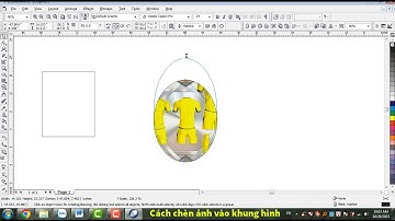 CÁCH CHÈN ẢNH VÀO 1 KHUNG HÌNH TRONG COREL