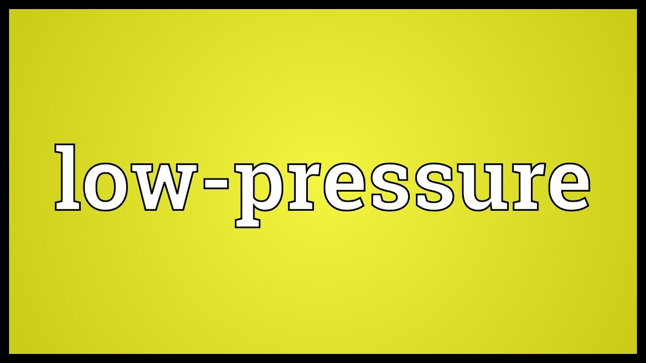 Low pressure Meaning YouTube