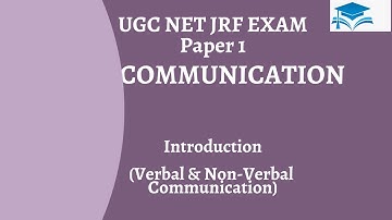 Communication: Introduction || UGC NET-JRF Paper I