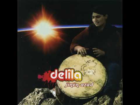 Delila -Di şevek tarî de