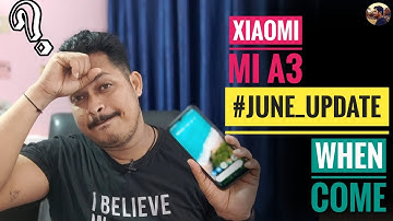 Pixel device are received june update ! coming soon on Mi A3 june update without any bugs! Expect