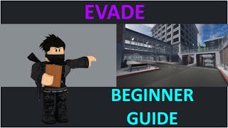 Roblox - Evade Guide For Beginners