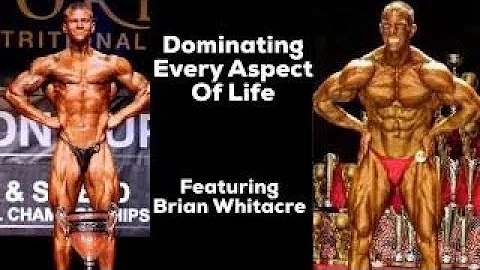 Dominating Every Aspect of Life with Brian Whitacre