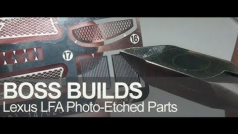 Lexus LFA Part 4 – How To Apply Photo-Etched Parts | Boss Builds