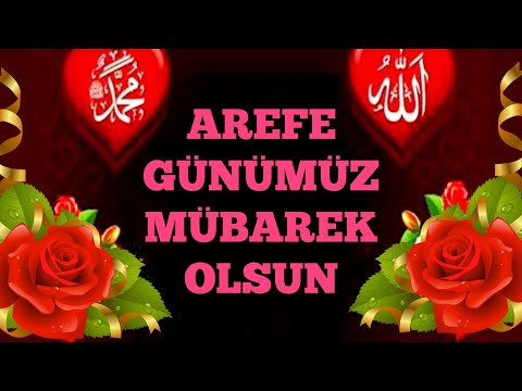 🌻EN GÜZEL🌻 AREFE GÜNÜ MESAJLARI 🌻 WHATSAPP DURUM 🌻 ANLAMLI 🌻 RESİMLİ 🌻 İLAHİLİ 🌻#arefe #bayram