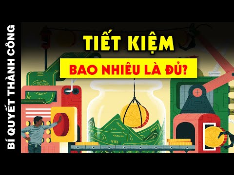 Video: Tôi nên tiết kiệm bao nhiêu tiền?