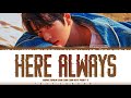 SKZ SEUNGMIN HERE ALWAYS Hometown Cha Cha Cha OST Part 7 Lyrics Color Coded Han Rom Eng SKZ SEUNGMIN HERE ALWAYS Hometown Cha Cha Cha OST Part 7 Lyrics Color Coded Han Rom Eng
