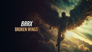 BRRX - Broken Wings (Official Hardstyle Audio) [Copyright Free Music]