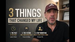 3 Things That Changed My Life