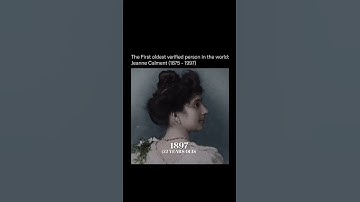 Thumbnail of Jeanne Calment, born in 1875 in Arles, France, holds the record for the longest lifespan at 122 year