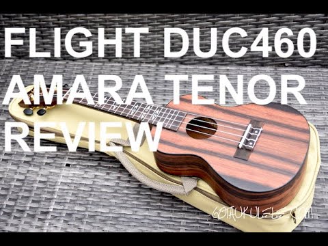 Got A Ukulele Reviews - Flight DUC460 Amara Concert