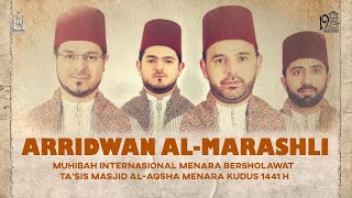 ARRIDWAN AL-MARASHLI ENSEMBLE | MUHIBAH INTERNASIONAL MENARA BERSHOLAWAT