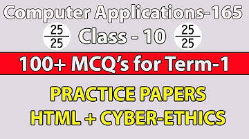 100+ MCQs Computer Applications Term-1 Exam | #class10HTMLterm1 | #Class10CyberEthicsTerm1CBSE