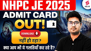 NHPC JE Admit Card 2025 Out | NHPC JE Admit Card 2025 कैसे Download करे? | Mohit Sir