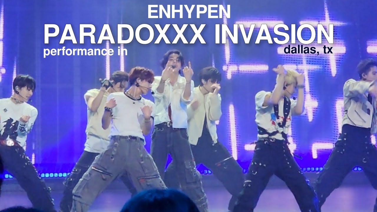 05/07/2024 ENHYPEN 'ParadoXXX Invasion' Performance in Dallas ( Samsung Galaxy Fanmade Concert )