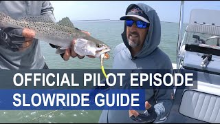 SLOWRIDE GUIDE: A Day On The Water (BOAT TRIP PILOT EPISODE)