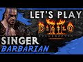 [Hell] LET'S PLAY DIABLO 2 - BARBARIAN SINGER GUIDED PLAYTHROUGH