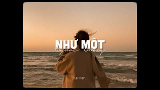 Như Một Người Dưng - Nguyễn Thạc Bảo Ngọc x Ryan「Lo - Fi Ver. by 1 9 6 7」/ Audio Lyrics