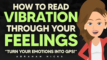 Your Emotions Are the Guidance System to Source Energy! 🔦 Abraham Hicks 2025