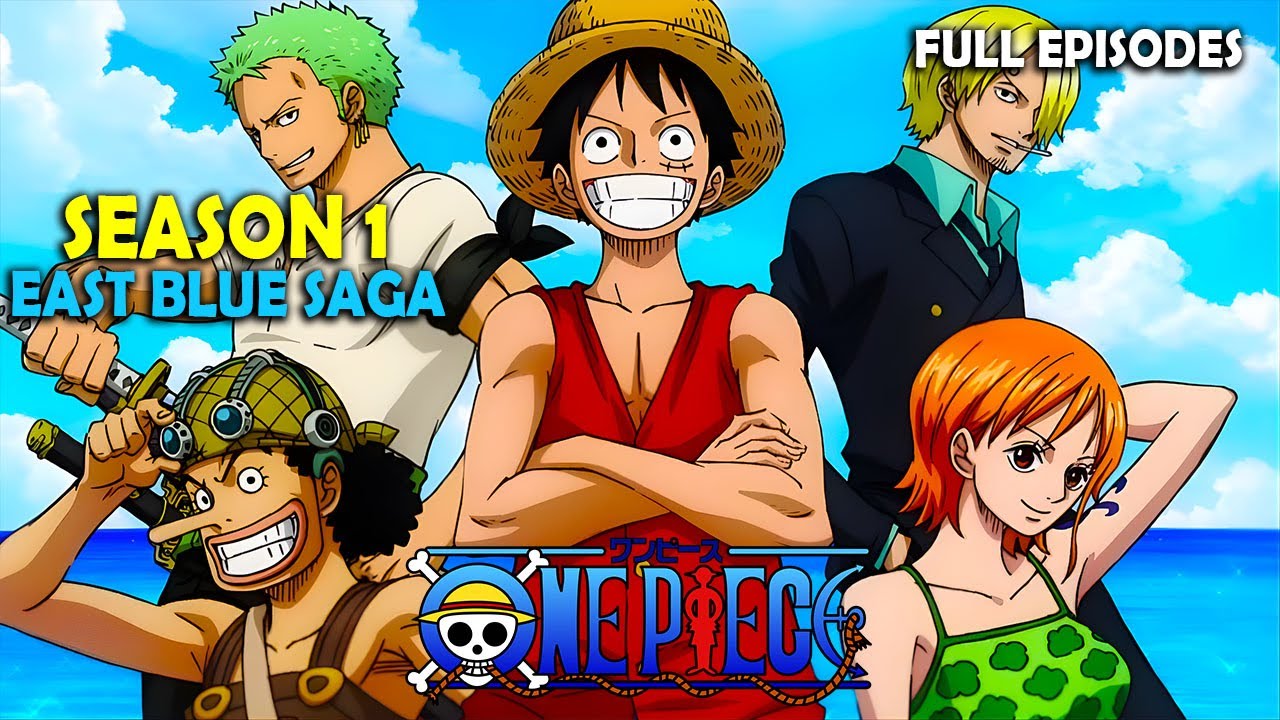ONE PIECE EAST BLUE SAGA Season 1 Full Episodes in One Video - YouTube