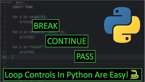 Loop Control Statements In Python Are Easy!🐍