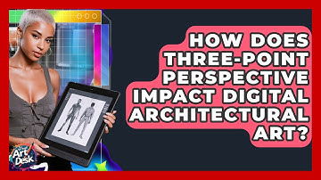 How Does Three-Point Perspective Impact Digital Architectural Art? - The Virtual Art Desk