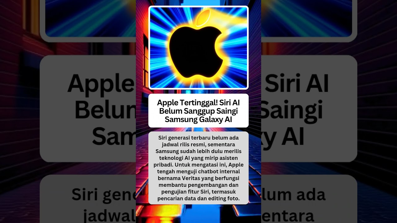 Apple Tertinggal! Siri AI Belum Sanggup Saingi Samsung Galaxy AI.
