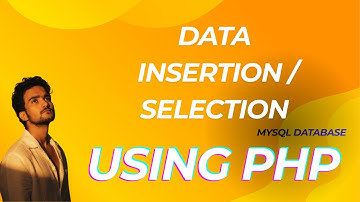Data insertion & selection using php | Mysql Database #phpforbeginners