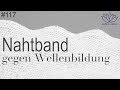 Nahtband gegen Wellenbildung bei dehnbaren Stoffen - mit Anna von einfach nähen