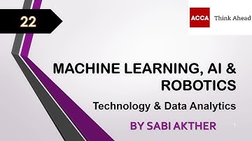 ACCA I Strategic Business Leader (SBL) I Artificial Intelligence & Machine Learning - SBL Lecture 22