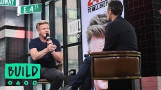 Gordon Ramsay On His New Series, "Gordon Ramsay's 24 Hours to Hell and Back"