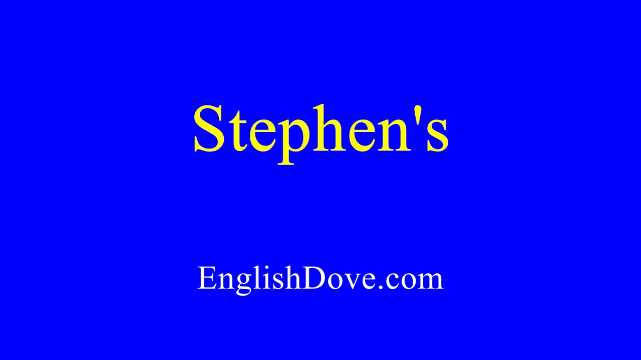 How To Pronounce Stephen s In American English YouTube