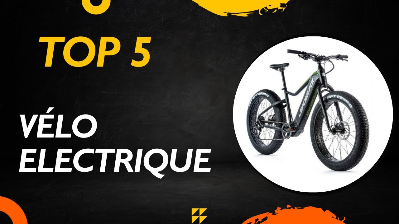 TOP 5 Meilleur Vélo Electrique 2025 Les Vélo Electrique Modèles YouTube — free download