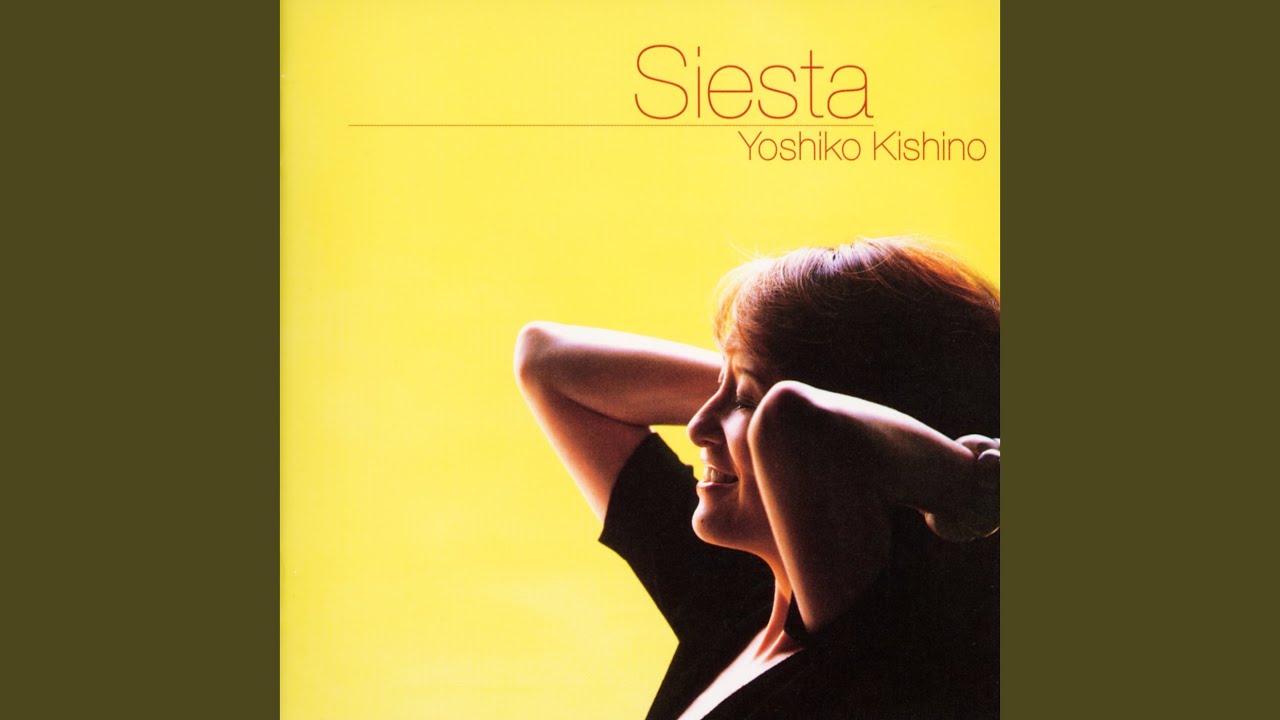 Siesta - YouTube