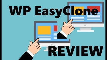 WP Easyclone Review | Clone Wordpress Sites Tool Review