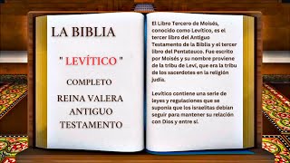 ORIGINAL: LA BIBLIA LIBRO TERCERO DE MOISÉS ' LEVÍTICO ' COMPLETO REINA VALERA ANTIGUO TESTAMENTO