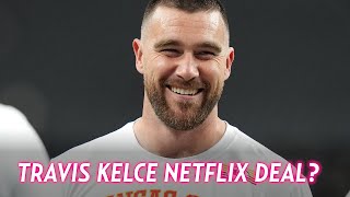 Travis Kelce in Talks With Netflix for Huge Sports Broadcasting Role