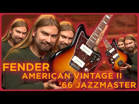 It's Finally Here - American Vintage II 1966 Jazzmaster: The Time