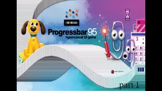 Progressbar95 Gameplay Let's play and part 1