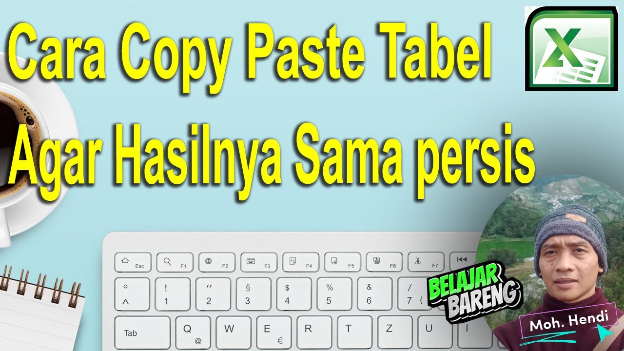 Cara copy paste tabel excel dengan hasil sama seperti aslinya_belajar ...