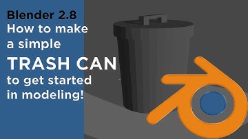 Blender 2.8 How to make a simple trash can for beginners to learn beginning animation and modeling
