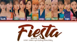 IZ*ONE (아이즈원) - FIESTA (Color Coded Lyrics Eng/Rom/Han/가자)