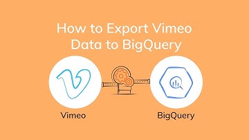 How to Export Vimeo Video Public Data to BigQuery